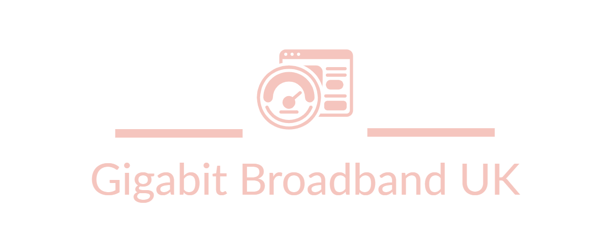 Gigabit Broadband UK